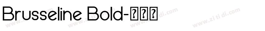 Brusseline Bold字体转换 Brusseline Bold字体转换